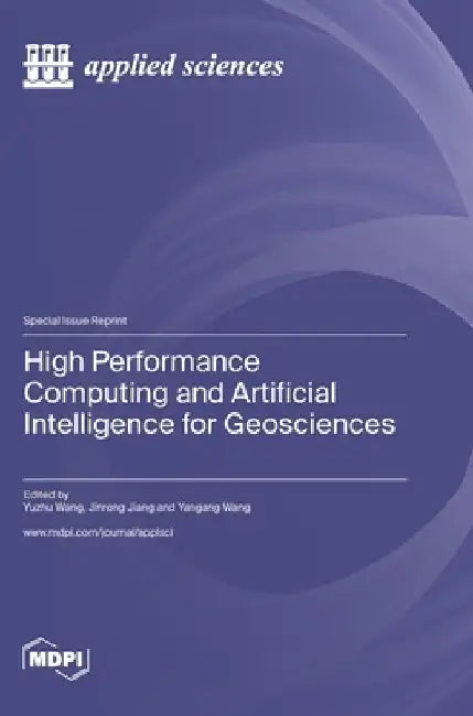 High Performance Computing and Artificial Intelligence for Geosciences by Yuzhu Wang