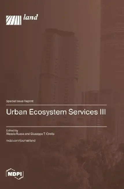 Urban Ecosystem Services III by Alessio Russo