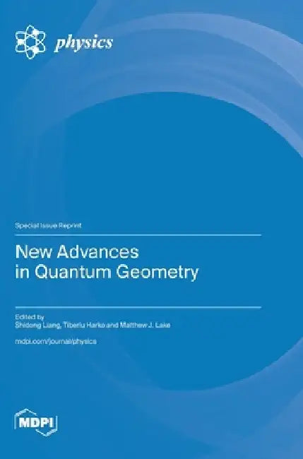 New Advances in Quantum Geometry by Shi-Dong Liang