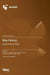 Machining: State-of-the-Art 2022 by Francisco J. G. Silva
