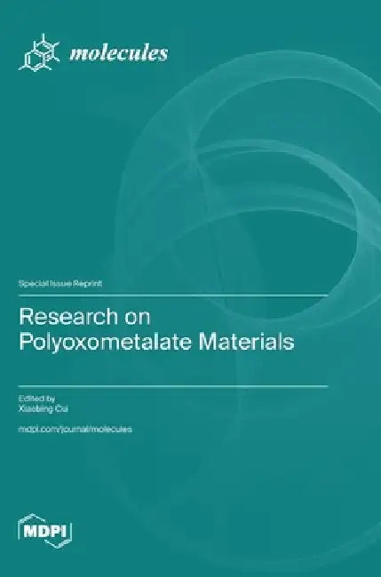 Research on Polyoxometalate Materials by Xiaobing Cui