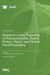 Research on the Properties of Polysaccharides, Starch, Protein, Pectin, and Fibre in Food Processing by Jianhua Xie