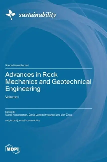 Advances in Rock Mechanics and Geotechnical Engineering: Volume I by Mahdi Hasanipanah