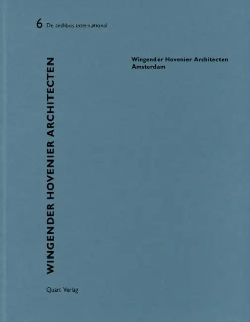 Wingender Hovenier Architecten - Amsterdam: de Aedibus International 6 by Heinz Wirz