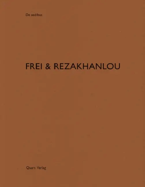 Frei & Rezakhanlou: de Aedibus 81 by Heinz Wirz