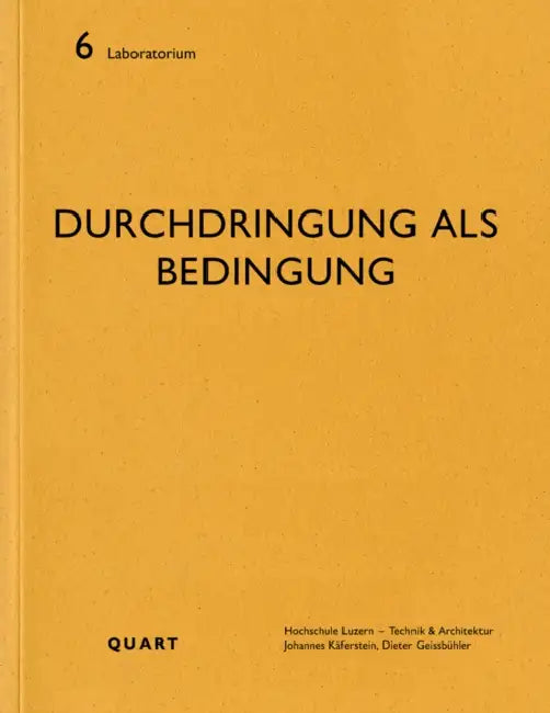 Durchdringung ALS Bedingung by Hochschule Luzern - Technik & Architektu, Johannes Käferstein