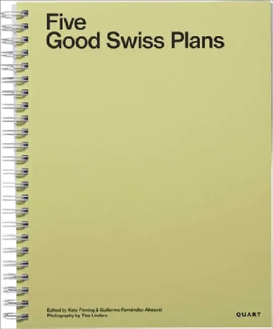 Five Good Swiss Plans by Kate Finning