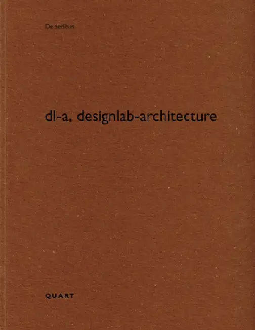 dl-a, designlab-architecture by Heinz Wirz
