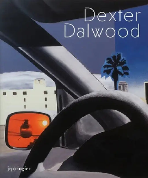 Dexter Dalwood by Dexter Dalwood, Florence Derieux, Michael Bracewell