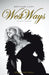 West Ways by Matthew Licht, Rita McBride