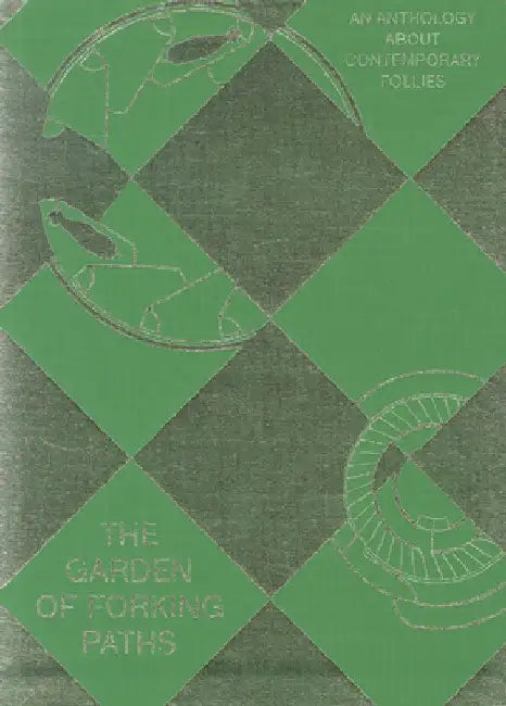 The Garden of Forking Paths by Heike Munder