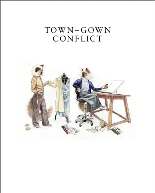 Town-Gown Conflict by Beatrix Ruf, Constance Barrère Dangleterre, Catriona Duffy