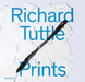 Richard Tuttle: Prints by Richard Tuttle