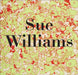 Sue Williams by Sue Williams, Lionel Bovier, Johanna Burton