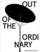 Studio Wieki Somers: Out of the Ordinary by Wieki Somers