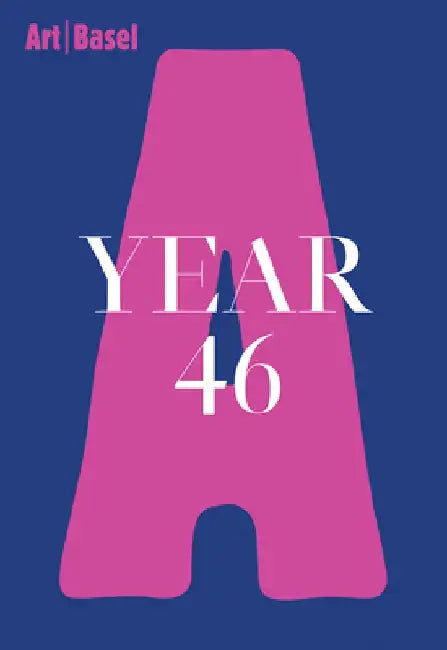 Art Basel Year 46 by Lionel Bovier