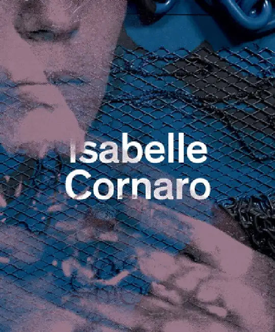 Isabelle Cornaro by Isabelle Cornaro