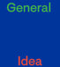 General Idea by General Idea