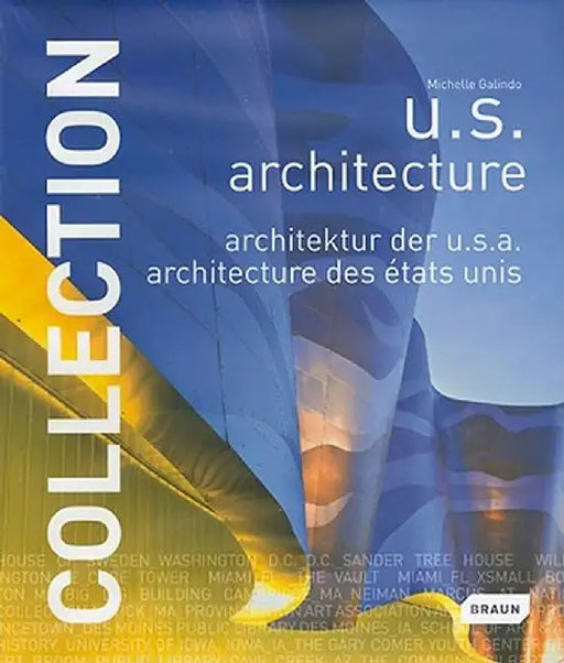 Collection: U.S. Architecture by Michelle Galindo