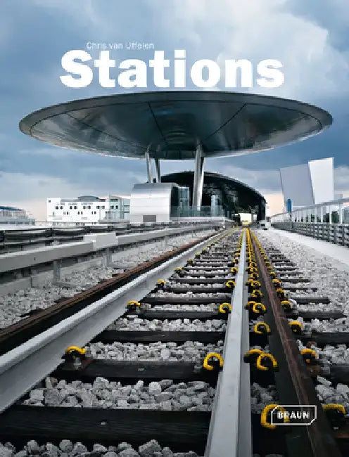 Stations by Chris Van Uffelen