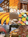 Creating Shade: Design, Construction, Technology by Chris van Uffelen