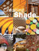 Creating Shade: Design, Construction, Technology by Chris van Uffelen