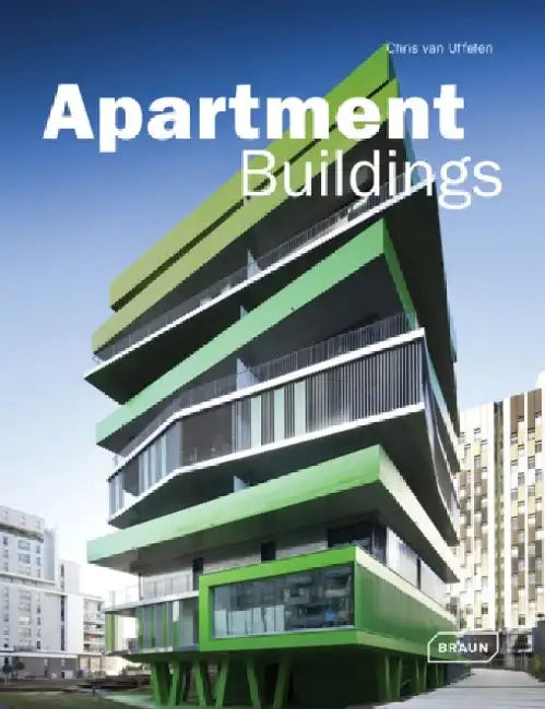 Apartment Buildings by Chris Van Uffelen