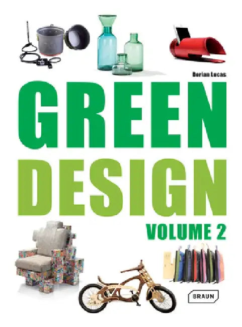 Green Design by Dorian Lucas
