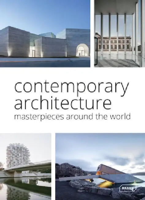 Contemporary Architecture: Masterpieces Around the World