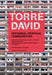 Torre David: Informal Vertical Communities by Alfredo Brillembourg