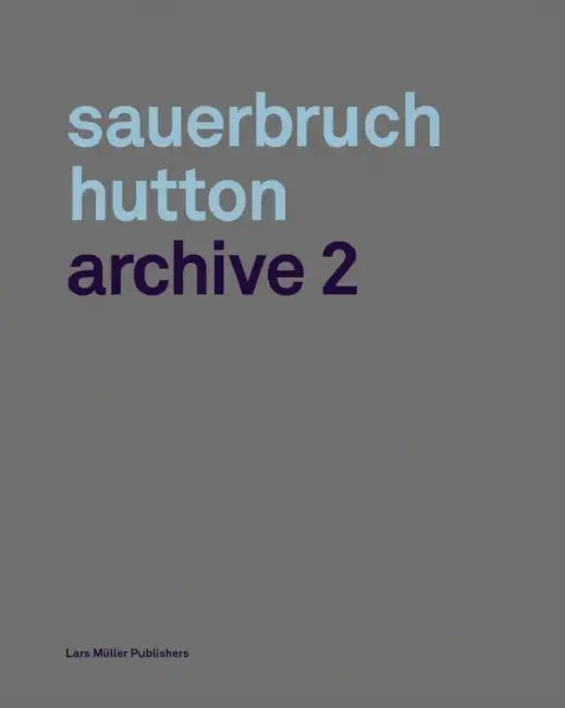 Sauerbruch Hutton Archive 2 by Louisa Hutton