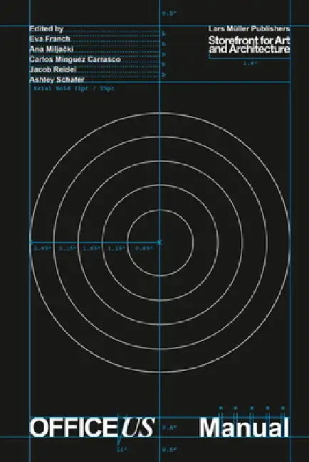 Officeus Manual by Eva Franch, Ana Miljački, Carlos Minguez Carrasco