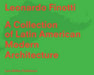 A Collection of Latin American Modern Architecture: Leonardo Finotti by Leonardo Finotti