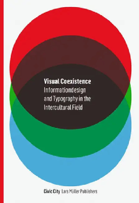 Visual Coexistence by Ruedi Baur