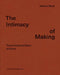 Hélène Binet: The Intimacy of Making