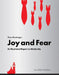 Joy and Fear by Theo Deutinger