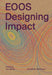 EOOS: Designing Impact by Lars Muller