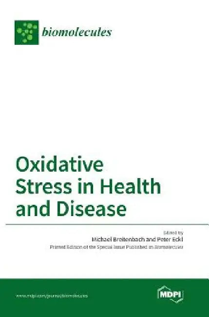 Oxidative Stress in Health and Disease by Michael Breitenbach