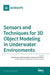 Sensors and Techniques for 3D Object Modeling in Underwater Environments by Fabio Menna
