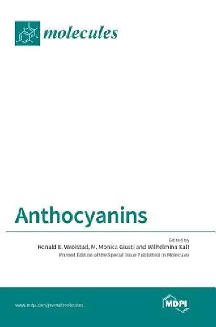 Anthocyanins by Ronald E. Wrolstad