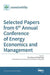 Selected Papers from 6th Annual Conference of Energy Economics and Management by Ning Zhang