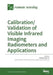 Calibration/Validation of Visible Infrared Imaging Radiometers and Applications by Changyong Cao