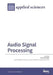 Audio Signal Processing by Vesa Välimäki
