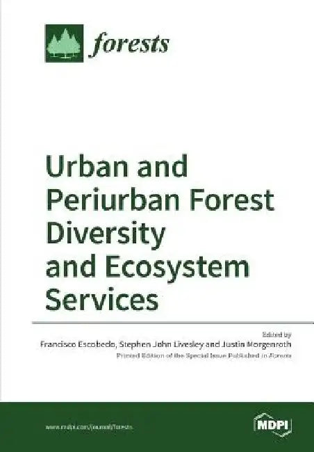 Urban and Periurban Forest Diversity and Ecosystem Services by Francisco Escobedo