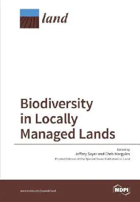 Biodiversity in Locally Managed Lands by Jeff Sayer