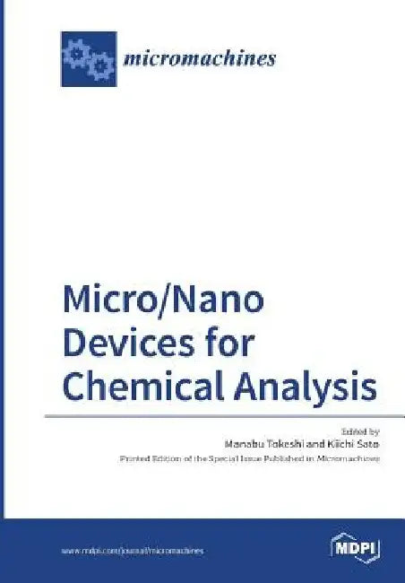 Micro/Nano Devices for Chemical Analysis by Manabu Tokeshi