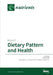Dietary Pattern and Health Volume 2 by Zumin Shi