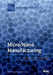 Micro/Nano Manufacturing by Guido Tosello