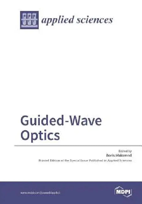 Guided-Wave Optics by Boris Malomed