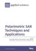 Polarimetric SAR Techniques and Applications by Carlos López-Martínez